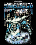 Kirk Lindo's LUXURA UNIVERSE V3: Rescueman - Paperback