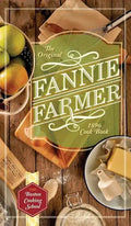 The Original Fannie Farmer 1896 Cookbook: The Boston Cooking School - Hardcover