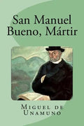 San Manuel Bueno, Mártir - Paperback