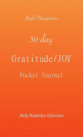 30 day Gratitude/JOY Pocket Journal - Paperback
