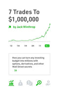 7 Trades to a Million: How you can turn any investing budget into millions with options, derivatives, and other Wall Street secrets - Paperback
