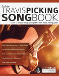 The Guitar Travis Picking Songbook: Learn 12 popular songs arranged for solo Travis picking guitar - Paperback