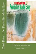 Penicillin Made Easy: And other natural cures - Paperback