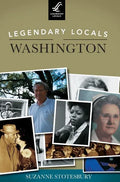 Legendary Locals of Washington - Hardcover