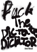 Anne Wenzel: Fuck the Dictator: Carte Blanche - Paperback