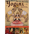 Yogini: The Power of Women in Yoga - Paperback