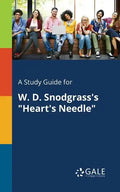 A Study Guide for W. D. Snodgrass's "Heart's Needle" - Paperback