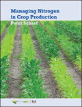 Managing Nitrogen for Crop Production - Paperback
