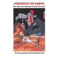 Stranded on Earth: The Story of a Roswell Crash Survivor - Paperback