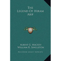 The Legend Of Hiram Abif - Hardcover