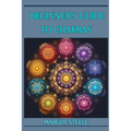 Beginner's Guide to Chakras: Unlock Your Inner Energy and Achieve Balance (2024 Novice Crash Coursed) - Paperback