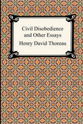 Civil Disobedience and Other Essays (the Collected Essays of Henry David Thoreau) - Paperback