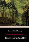 Dawn of the Morning - Paperback