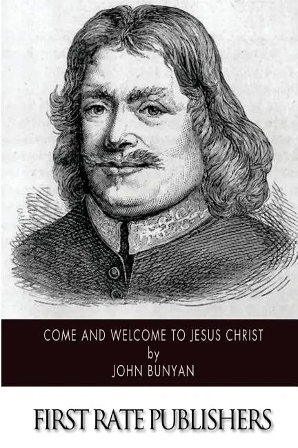 Come and Welcome to Jesus Christ - Paperback