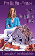 Write Compelling Plots - Hardcover