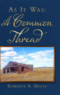 As It Was: A Common Thread - Hardcover