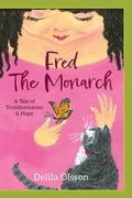 Fred the Monarch - Hardcover