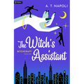 The Witch's Assistant: A Supernatural Romantic Comedy - Paperback