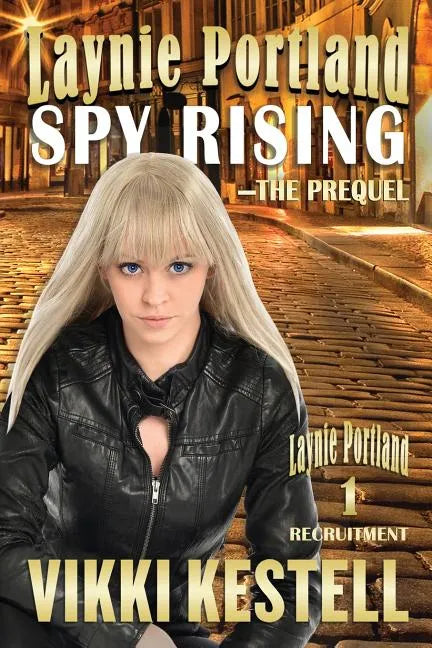 Laynie Portland, Spy Rising - Paperback