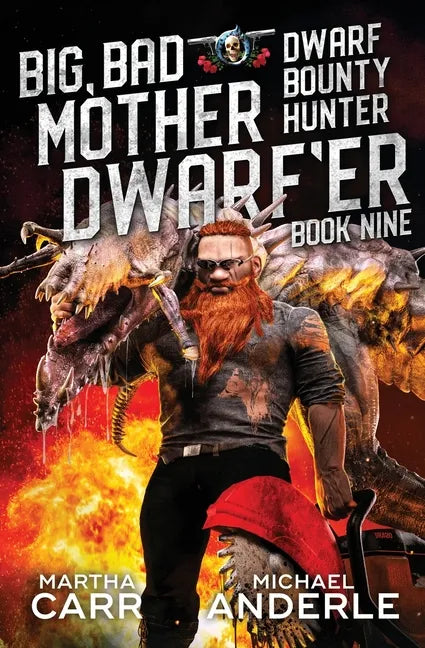Big, Bad Mother Dwarf'er - Paperback