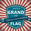 You're a Grand Old Flag - Paperback