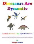 Dinosaurs Are Dynamite - Paperback
