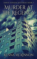 Murder At The Regency - Hardcover