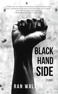 Black Hand Side: Stories - Paperback