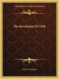 The Revolution of 1848 - Paperback