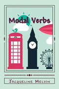 Modal Verbs: Modal Auxiliary Verbs Workbook - Paperback