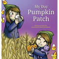My Day at the Pumpkin Patch - Hardcover