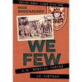 We Few: U.S. Special Forces in Vietnam - Paperback