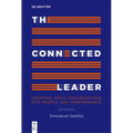 The Connected Leader: Creating Agile Organisations for People and Performance - Paperback