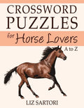 Crossword Puzzles for Horse Lovers A to Z - Paperback
