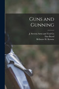 Guns and Gunning - Paperback