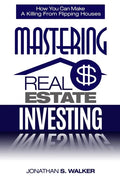 Real Estate Investing - How To Invest In Real Estate: How You Can Make A Killing From Flipping Houses - Paperback