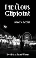 The Fabulous Clipjoint - Hardcover