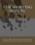 The Sporting Spaniel - Paperback