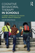 Cognitive Behavioral Therapy in Schools: A Tiered Approach to Youth Mental Health Services - Paperback