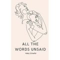 All The Words Unsaid - Paperback