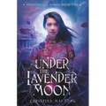 Under the Lavender Moon - Hardcover