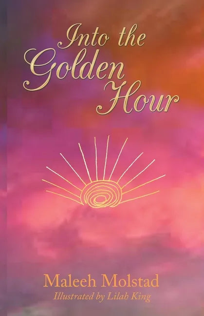 Into the Golden Hour - Paperback