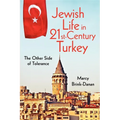 Jewish Life in Twenty-First-Century Turkey: The Other Side of Tolerance - Paperback
