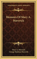 Memoirs of Mary A. Maverick - Hardcover