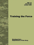 Training the Force (FM 7-0) - Paperback