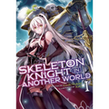 Skeleton Knight in Another World (Light Novel) Vol. 1 - Paperback