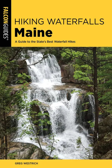 Hiking Waterfalls Maine - Paperback