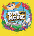 Owl and Mouse - Hardcover