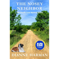 The Nosey Neighbor: The Ozarks Cozy Mystery Series - Paperback