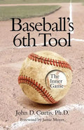 Baseballs 6th Tool: The inner game - Paperback